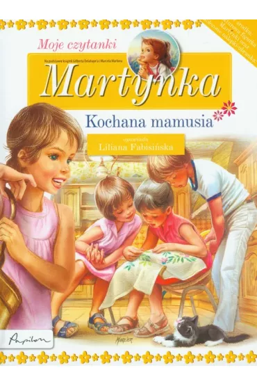 Martynka. Kochana Mamusia - Gilbert Delahaye