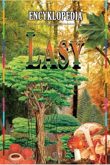 Encyklopedia. Lasy * *