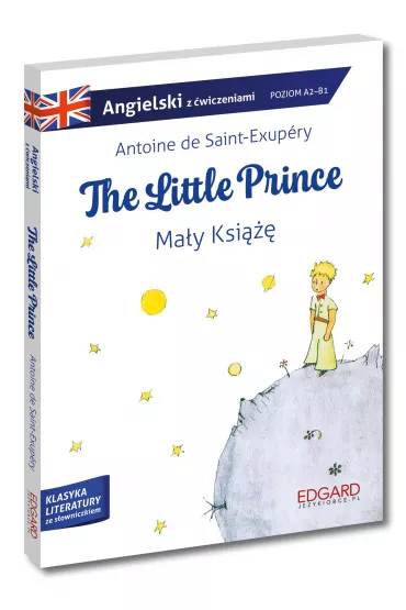 Angielski. The Little Prince / Ma�y Ksi���. Adaptacja klasyki z �wiczeniami - Krzysztof Mazurek, Marcin Frankiewicz, Antoine de Saint Exupery