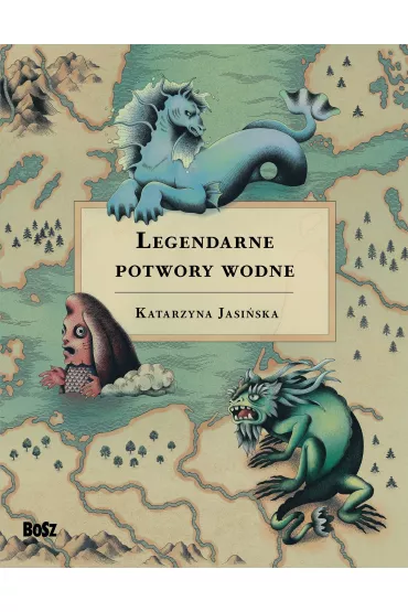 Legendarne potwory wodne - Katarzyna Jasi�ska