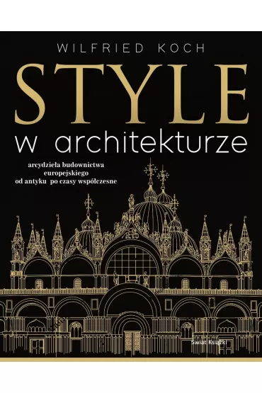 Style w architekturze - Wilfried Koch