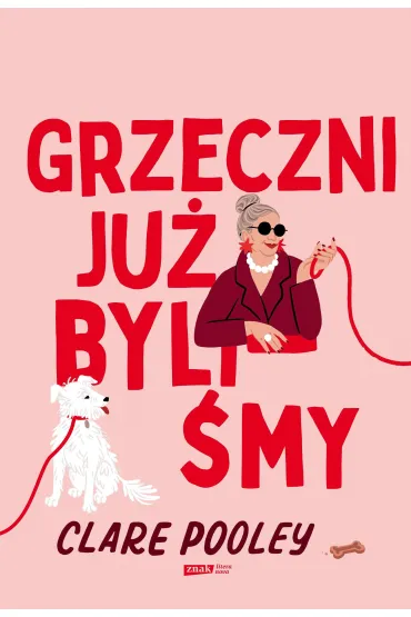 Grzeczni ju� byli�my - Clare  Pooley