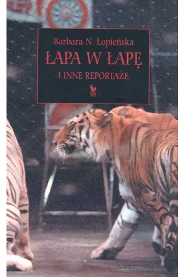 �apa w �ap� I inne reporta�e - Barbara �opie�ska