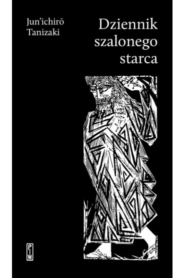 Dziennik szalonego starca - Junichiro Tanizaki