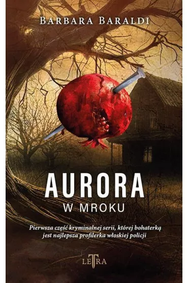 Aurora w mroku - Barbara Baraldi