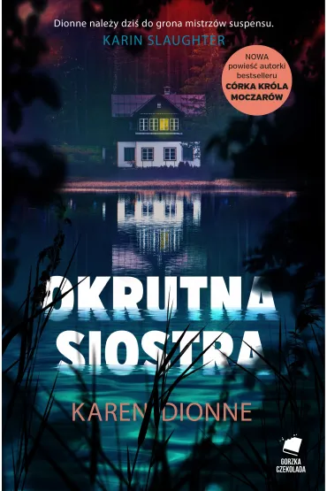 Okrutna siostra - Karen Dionne