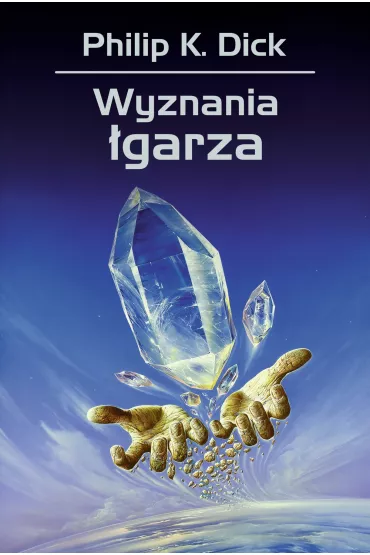 Wyznania �garza - Philip K. Dick