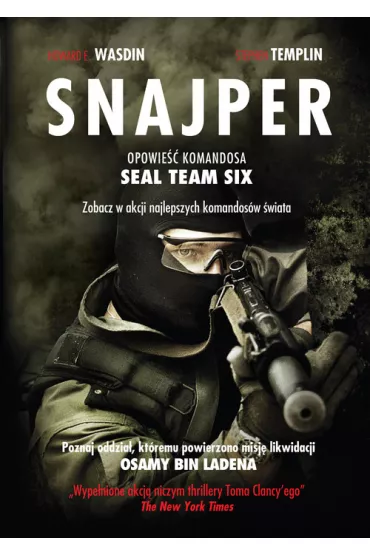 Snajper. Opowie�� komandosa SEAL Team Six - Stephen Templin, Howard E Wasdin