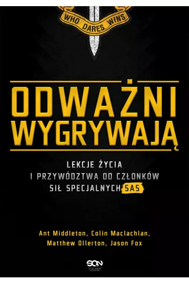 SAS. Odwa�ni wygrywaj� - Colin  Maclachlan, Fox Jason, Matthew  Ollerton, Middleton Ant
