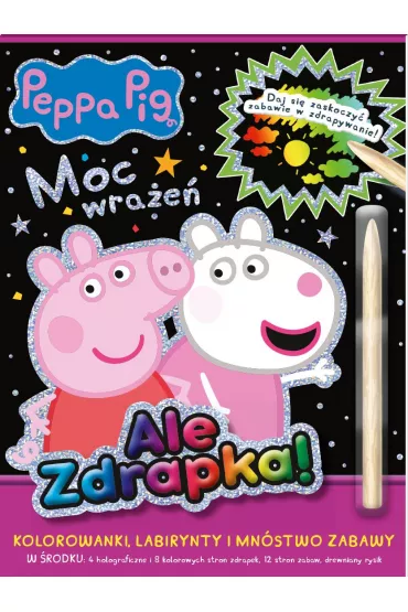 Moc wra�e�. Peppa Pig. Ale zdrapka!
