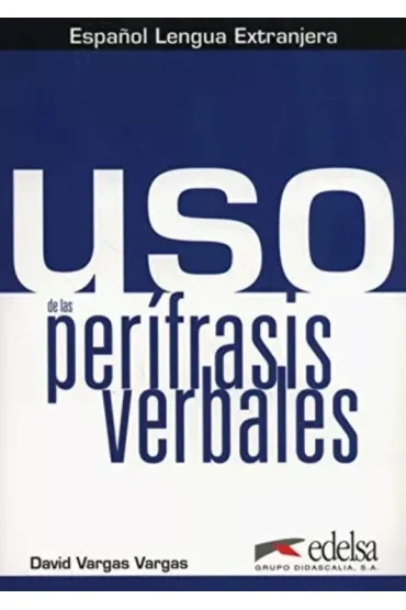 Uso de las perifrasis verbales - David Vargas