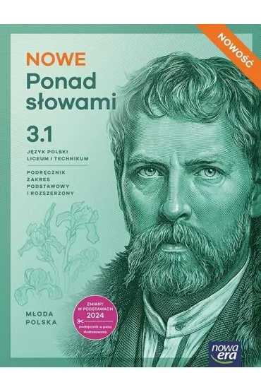 NOWE Ponad s�owami 3. Cz�� 1. Podr�cznik dla liceum og�lnokszta�c�cego i technikum. Zakres podstawowy i rozszerzony. Edycja 2026 - Anna R�wny, Joanna Ginter, Joanna Ko�cierzy�ska, Anna Cisowska, Aleksandra Wr�blewska, Ma�gorzata  Matecka