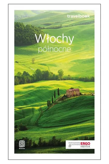 W�ochy P�nocne. Travelbook - Agnieszka Liszka, Agnieszka Masternak, Magdalena Kubas