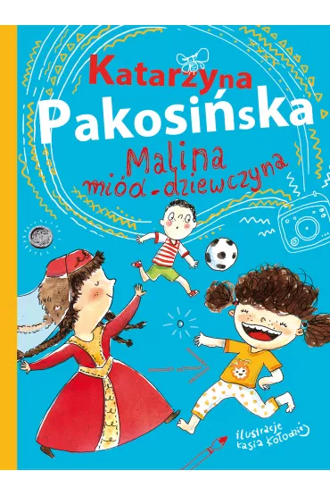 Malina mi�d-dziewczyna - Katarzyna Pakosi�ska