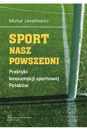 Sport nasz powszedni - Micha� Lenartowicz
