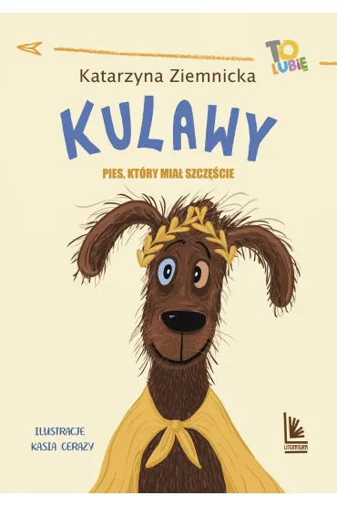 Kulawy. Pies, kt�ry mia� szcz�cie - Katarzyna Ziemnicka
