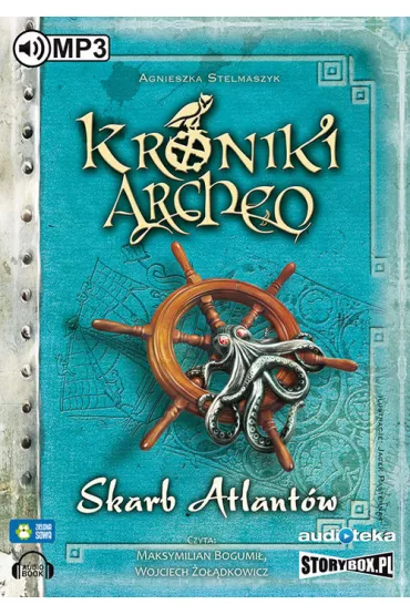 Audiobook Skarb Atlant�w. Kroniki Archeo. Tom 2 CD - Agnieszka Stelmaszyk