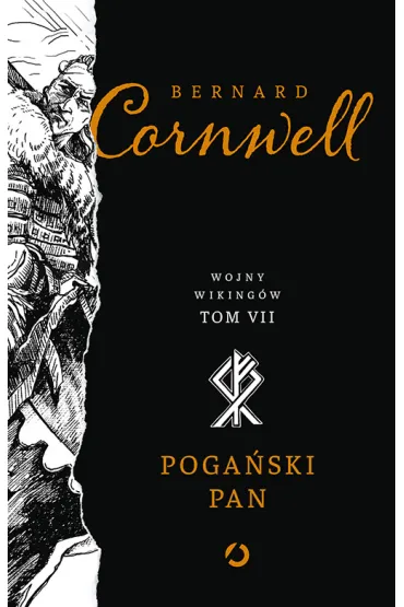 Poga�ski pan. Wojny Wiking�w. Tom 7 - Bernard Cornwell