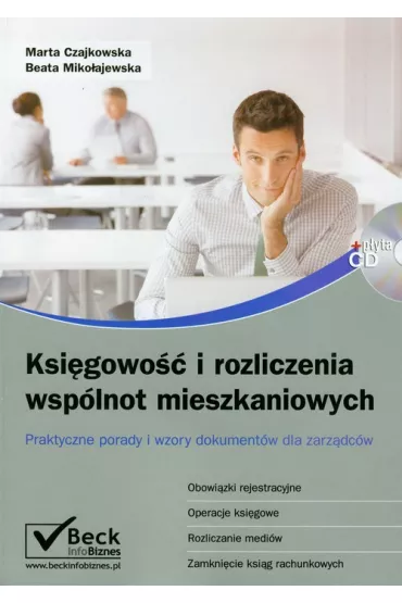 Ksi�gowo�� i rozliczenia wsp�lnot mieszkaniowych z p�yt� CD - Beata Miko�ajewska, Marta Czajkowska