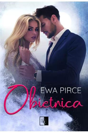 Obietnica. Zrodzeni z zemsty. Tom 1 - Ewa Pirce