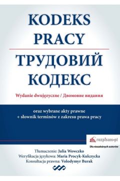Kodeks pracy Wydanie dwujzyczne polsko-ukraiskie