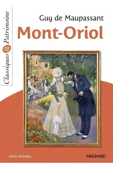 Mont-Oriol - Guy de Maupassant