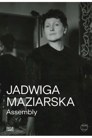 Jadwiga Maziarska. Assembly - Barbara  Piwowarska, Harald Pridgar