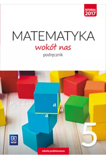 Matematyka wok� nas. Podr�cznik. Klasa 5. Szko�a podstawowa - Helena Lewicka, Marianna Kowalczyk
