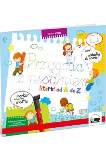 Przygoda z pisaniem &ndash; literki od A do Z - Jadwiga Kozie�
