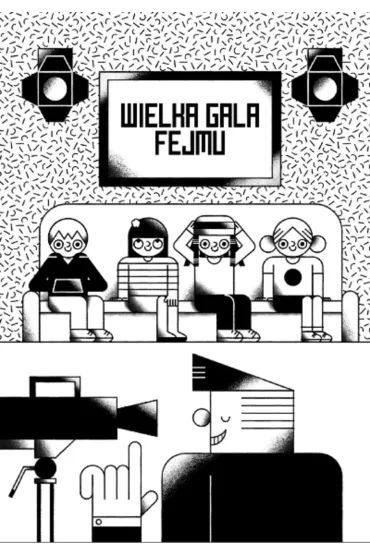 Sieciaki. Twarzozmieniacz i wielka gala fejmu - �ukasz  Wojtasik