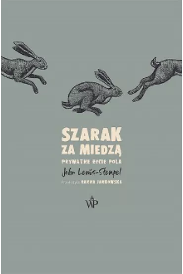 Szarak za miedz� - John Lewis-Stempel