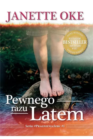 Pewnego razu latem - Janette  Oke