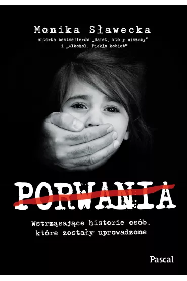 Porwania - Monika S�awecka