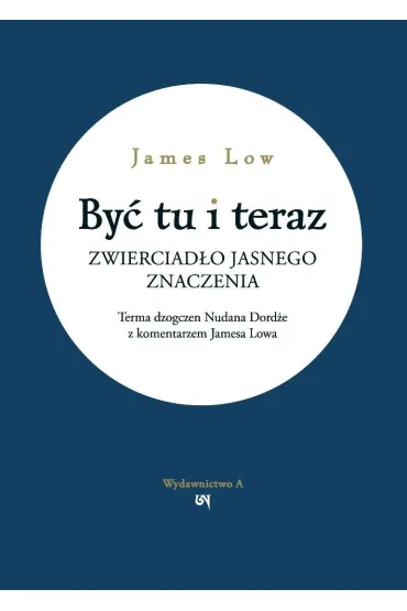 By� tu i teraz - James Low