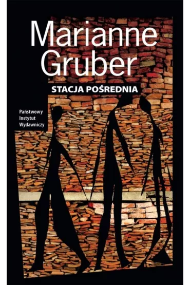 Stacja po�rednia - Marianne Gruber