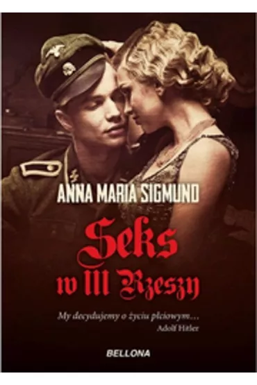 Seks w III Rzeszy - Anna Maria Sigmund