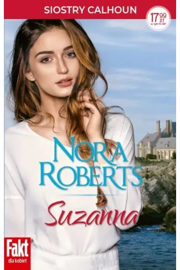 Siostry Calhoun. Suzanna - Nora Roberts