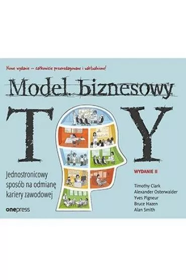 Model biznesowy. TY - Alexander Osterwalder, Timothy Clark, Yves Pigneur, Smith Alan, Bruce  Hazen