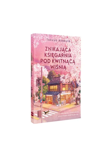 Znikaj�ca Ksi�garnia pod Kwitn�c� Wi�ni� - Takuya Asakura
