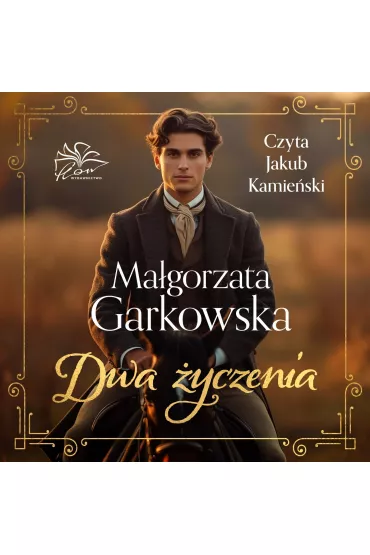 Audiobook Dwa yczenia mp3 - Magorzata Garkowska