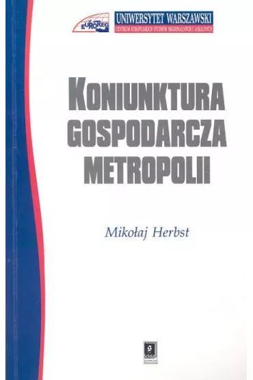 Koniunktura gospodarcza metropolii - Miko�aj Herbst