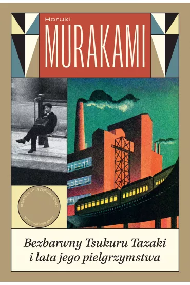 Bezbarwny Tsukuru Tazaki i lata jego pielgrzymstwa - Haruki Murakami