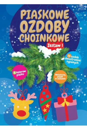 Piaskowe ozdoby choinkowe. Zestaw 1