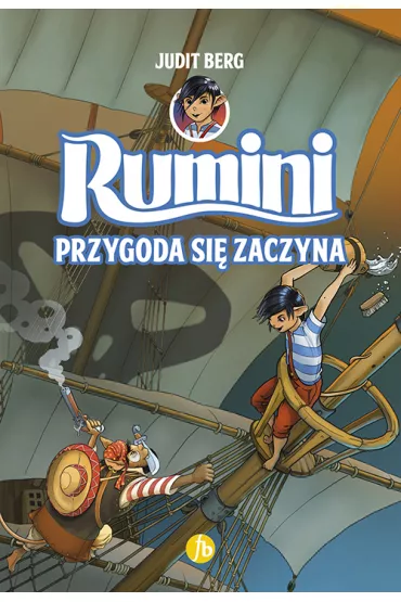 Przygoda si� zaczyna. Rumini. Tom 1 - Judit Berg