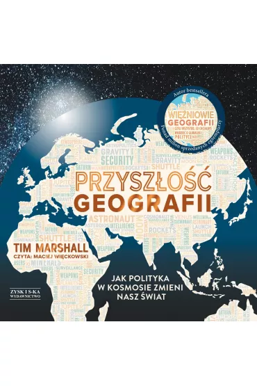 Audiobook CD MP3 Przysz�o�� geografii. Jak polityka w kosmosie zmieni nasz �wiat - Tim Marshall