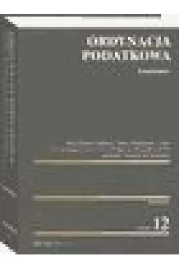 Ordynacja podatkowa. Komentarz - Andrzej Kabat, Bogus�aw Dauter, Ma�gorzata Niezg�dka-Medek, Roman Hauser, Stefan Babiarz, W�odzimierz Gurba