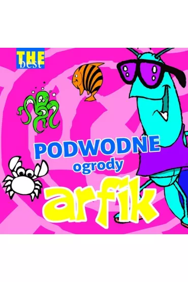 The Best - Arfik - Podwodne ogrody (CD)