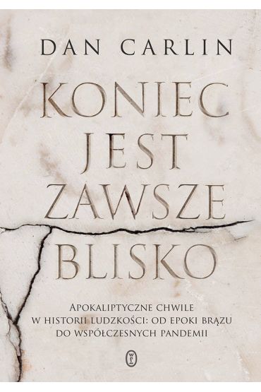 Koniec jest zawsze blisko