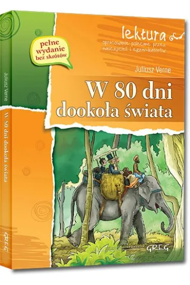 W 80 dni dooko�a �wiata lektura z opracowaniem - Juliusz Verne