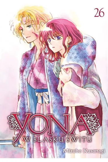 Yona w blasku �witu. Tom 26 - Mizuho Kusanagi